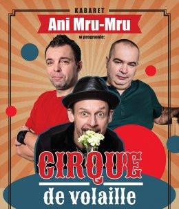Międzyzdroje Wydarzenie Kabaret Kabaret Ani Mru-Mru - Cirque de volaille!