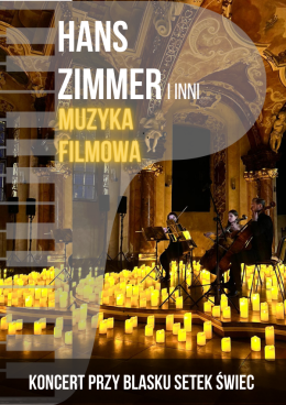 Świnoujście Wydarzenie Koncert Koncert przy świecach: Muzyka filmowa - Hans Zimmer i inni