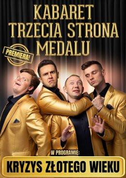 Międzyzdroje Wydarzenie Kabaret Kabaret Trzecia Strona Medalu - w nowym programie "Kryzys złotego wieku"
